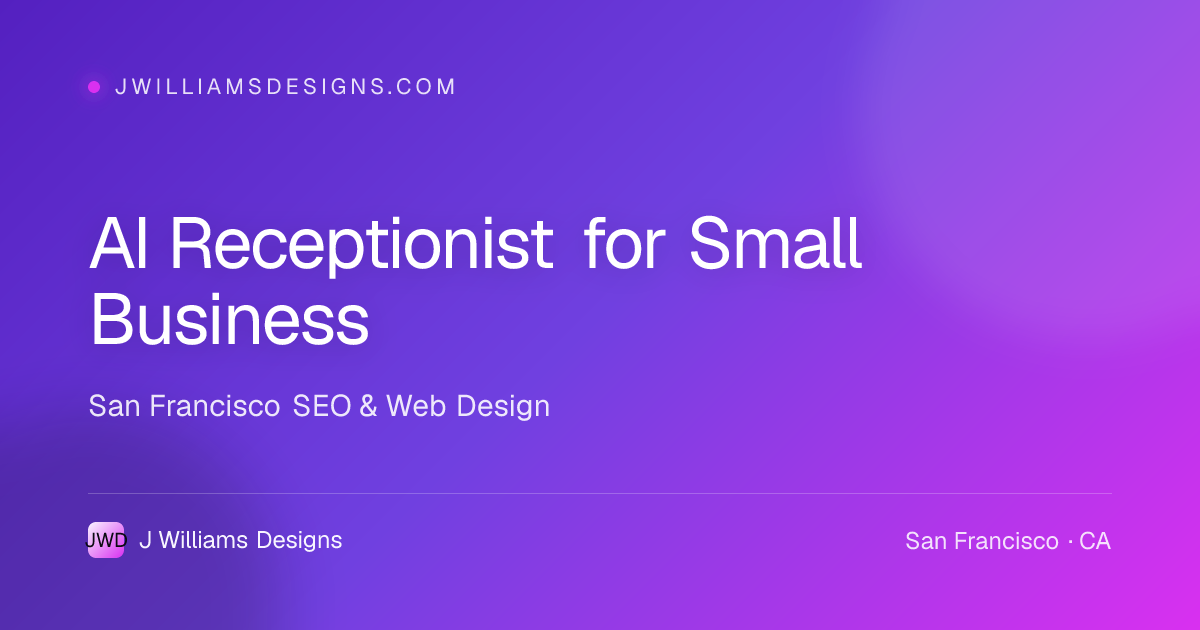 AI Receptionist for Small Business | J Williams Designs